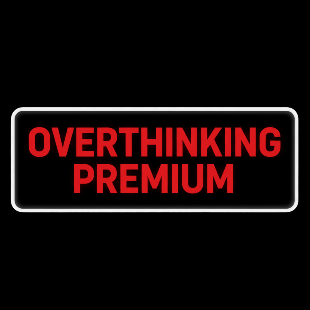 Overthinking Premium Full Color Sticker