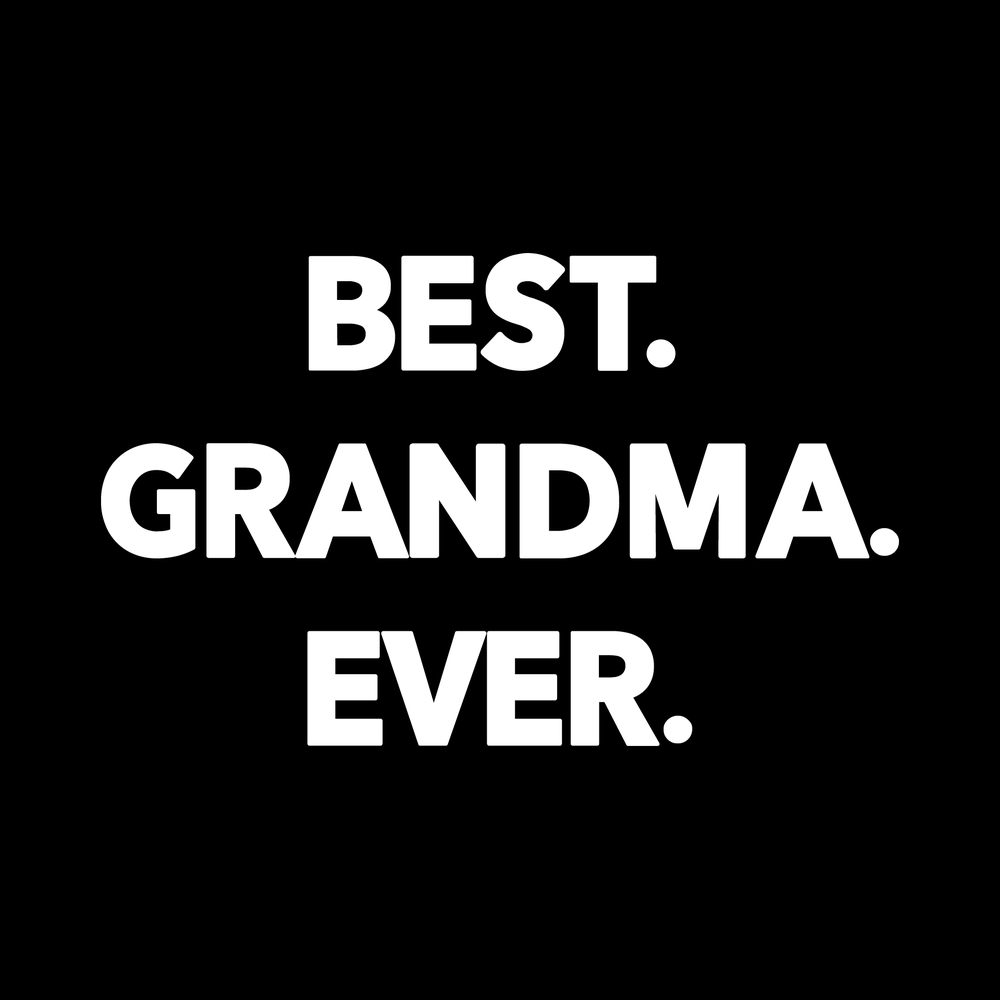 Best Grandma Ever decal