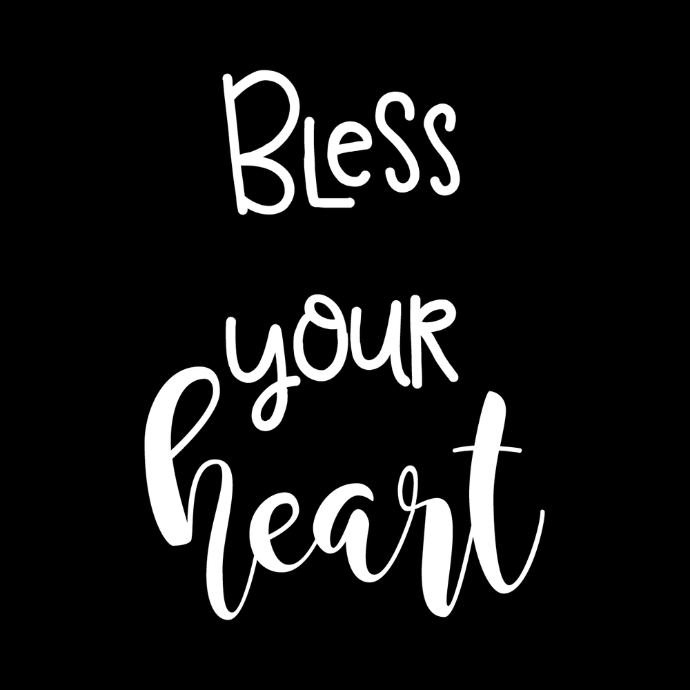 Bless Your Heart decal