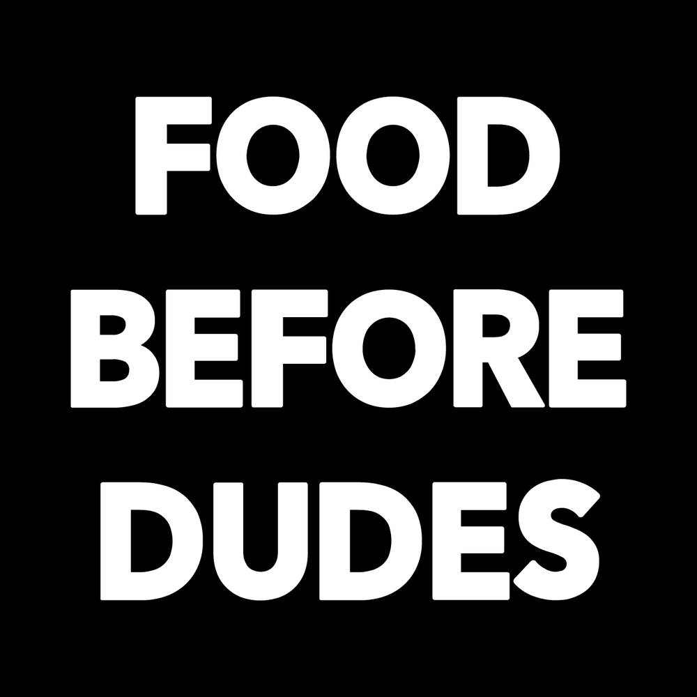 Food Before Dudes decal