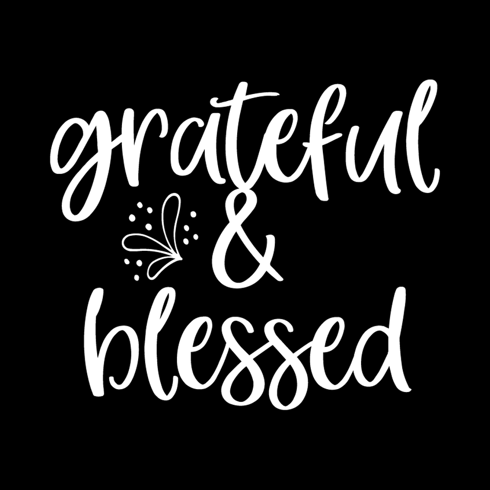 Grateful And Blessed decal