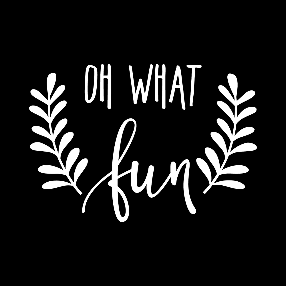Oh What Fun Vinyl Decal Car Window Laptop Sticker vinyl decal for car window