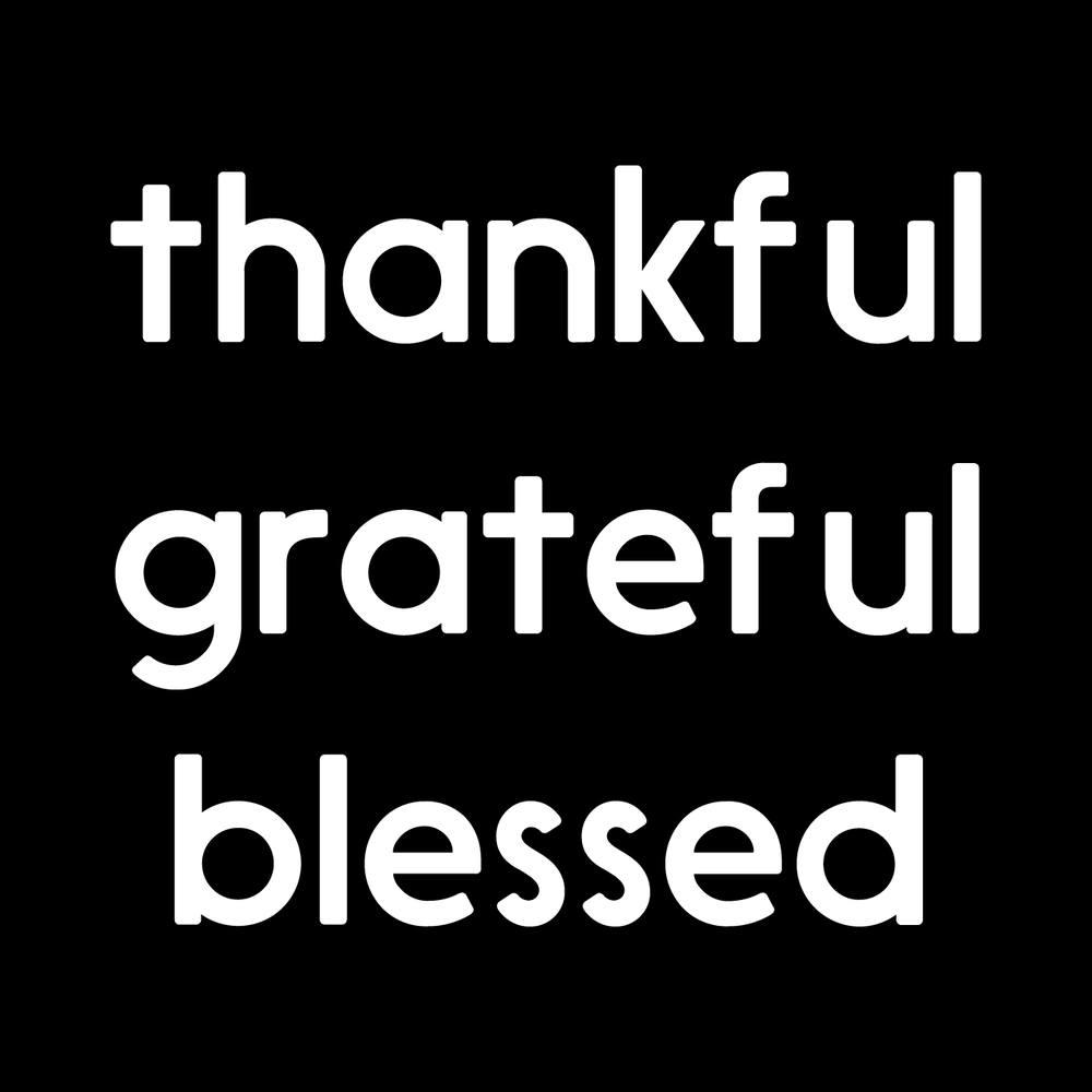 Thankful, Grateful, Blessed decal