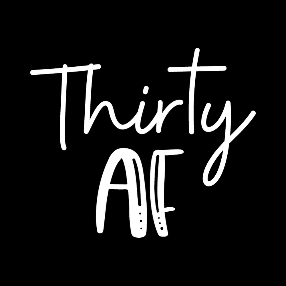 Thirty AF decal