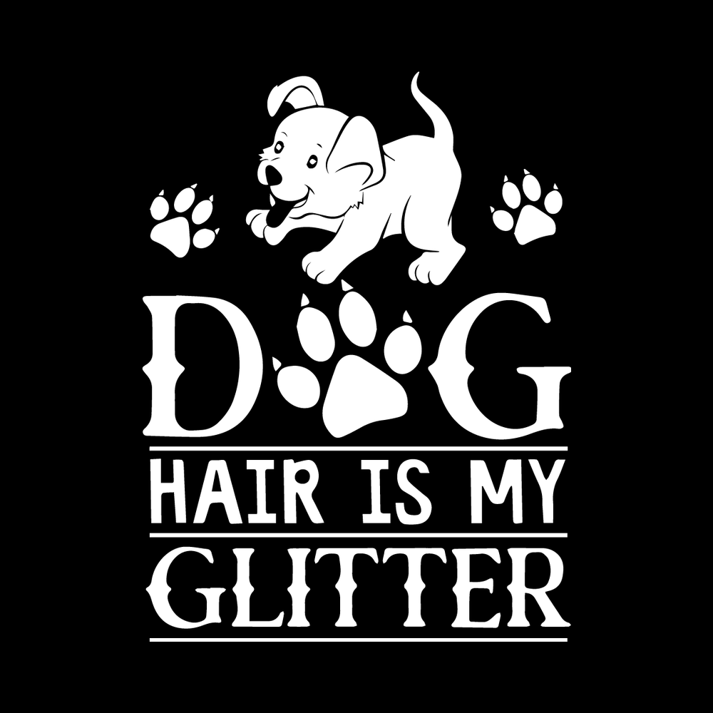 Dog Hair Is My Glitter decal