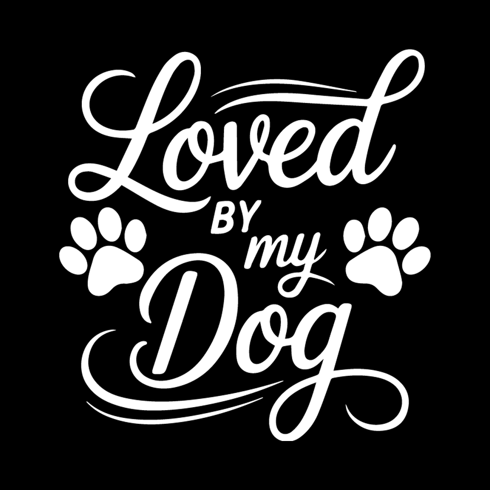 Loved By My Dog decal