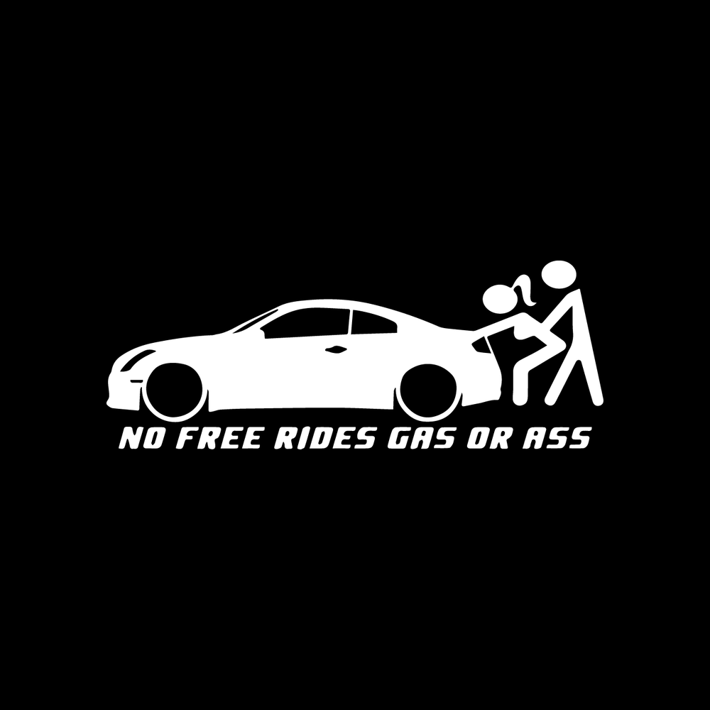 No Free Rides: Gas Or Ass decal