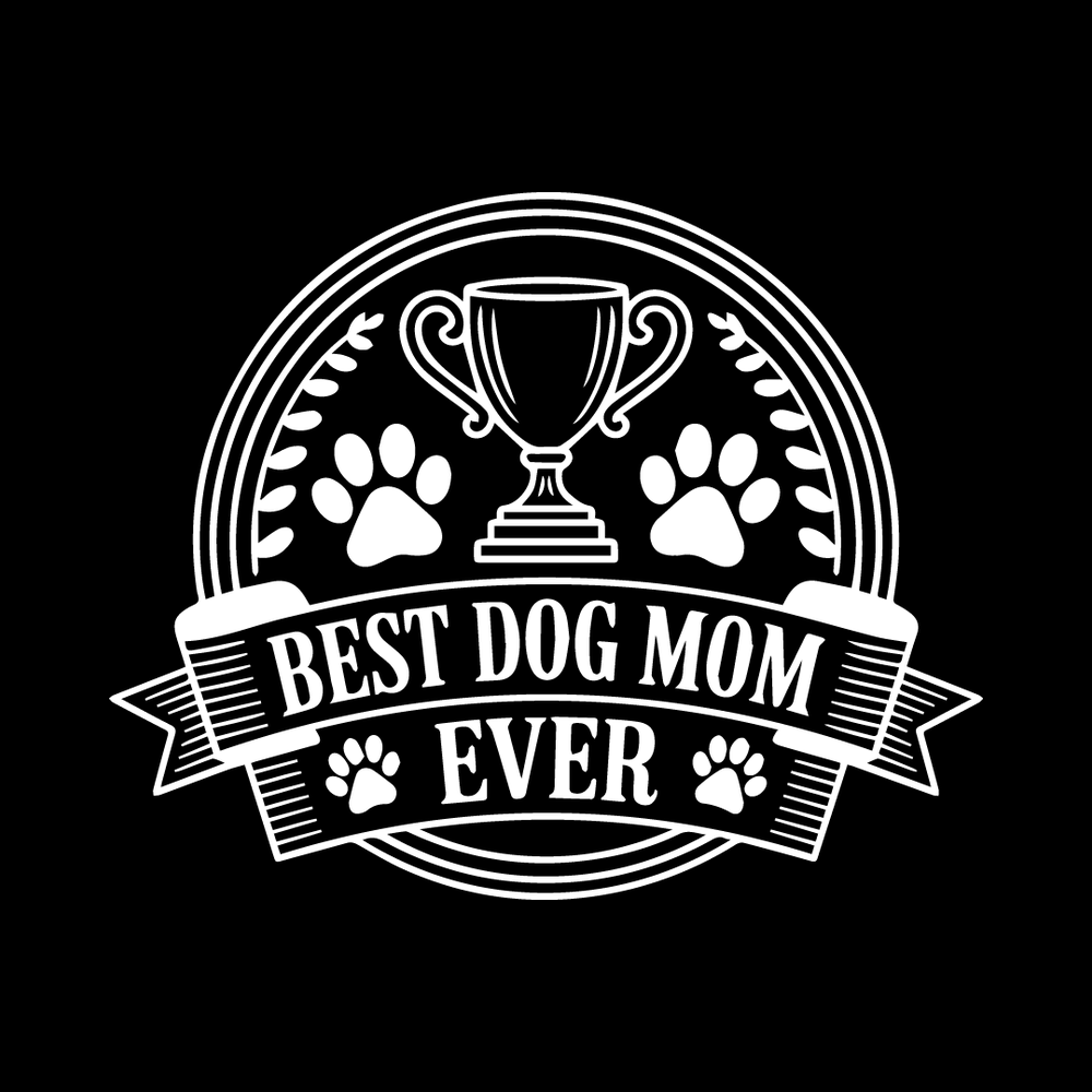 Best Dog Mom Ever Trophy decal