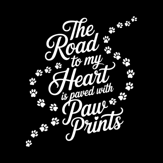 The Road To My Heart Is Paved With Paw Prints decal