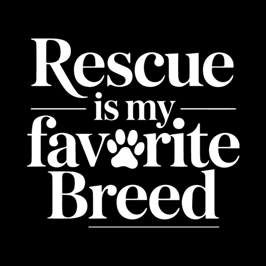 Rescue Is My Favorite Breed decal