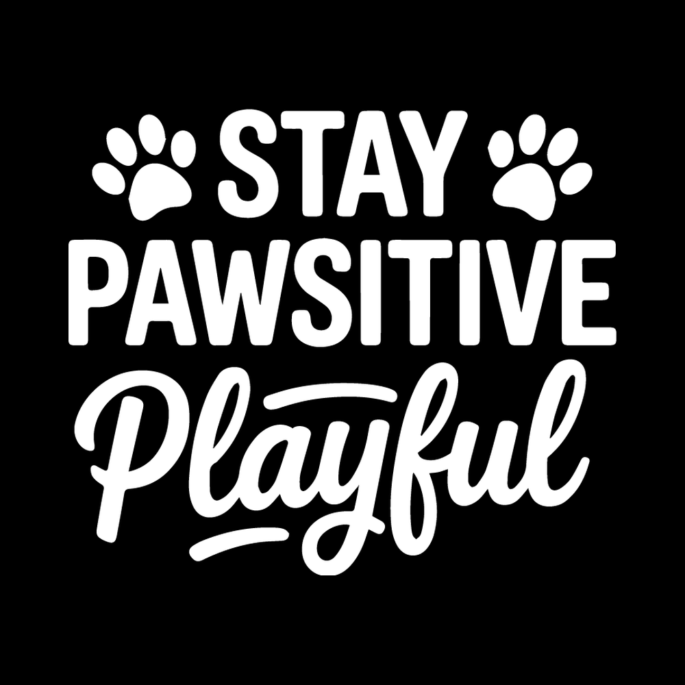 Stay Pawsitive & Playful decal