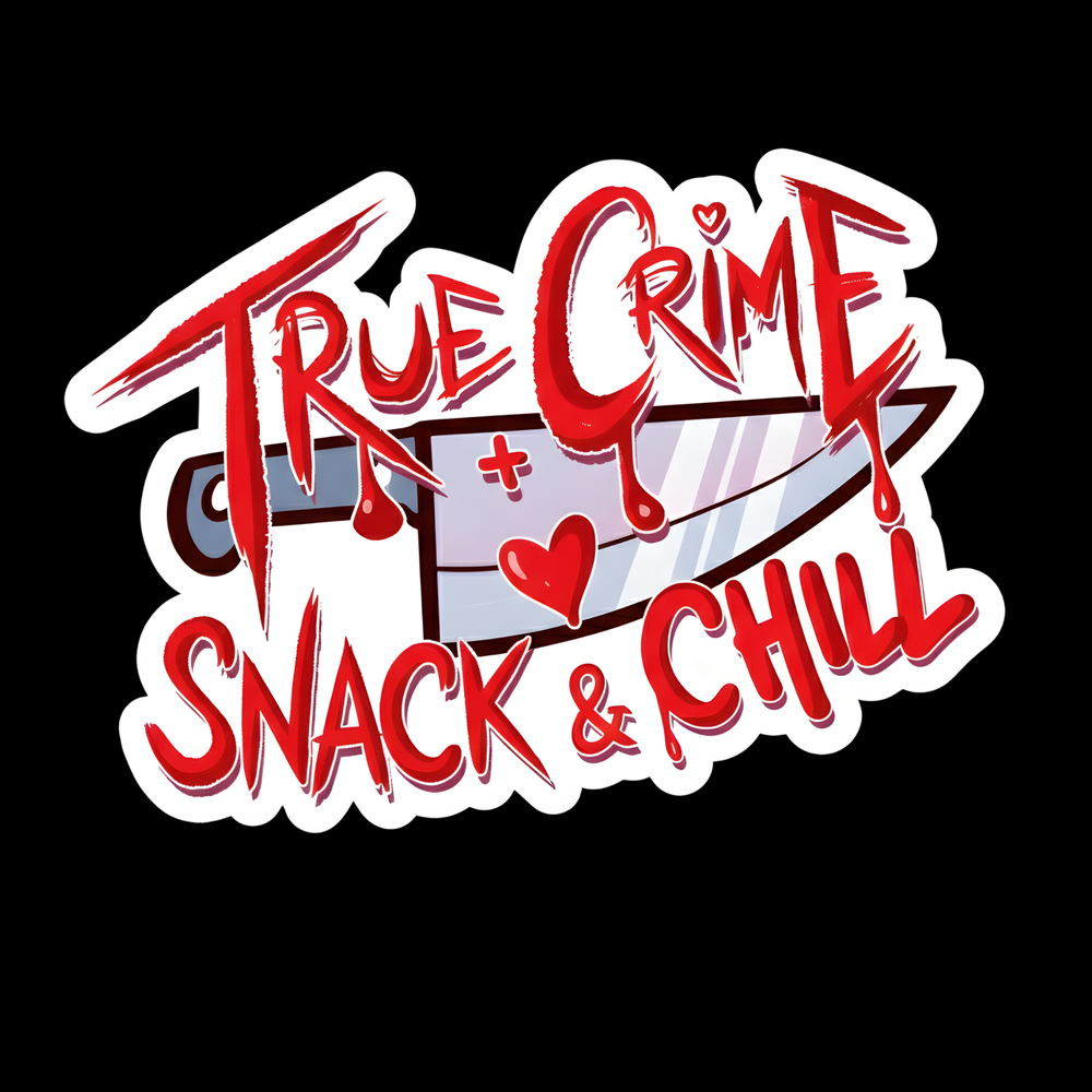 True Crime Snack And Chill Full Color Sticker