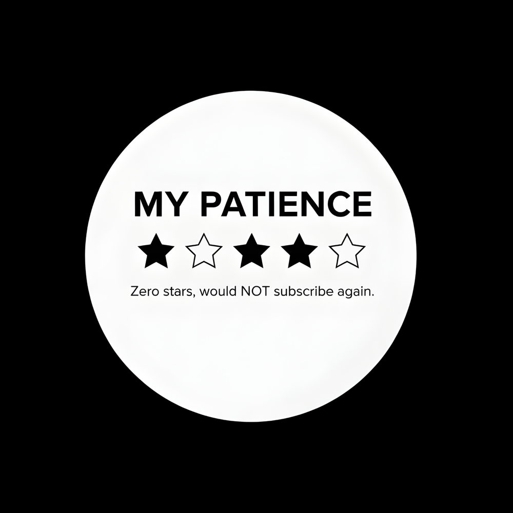 My Patience Rating Full Color Sticker