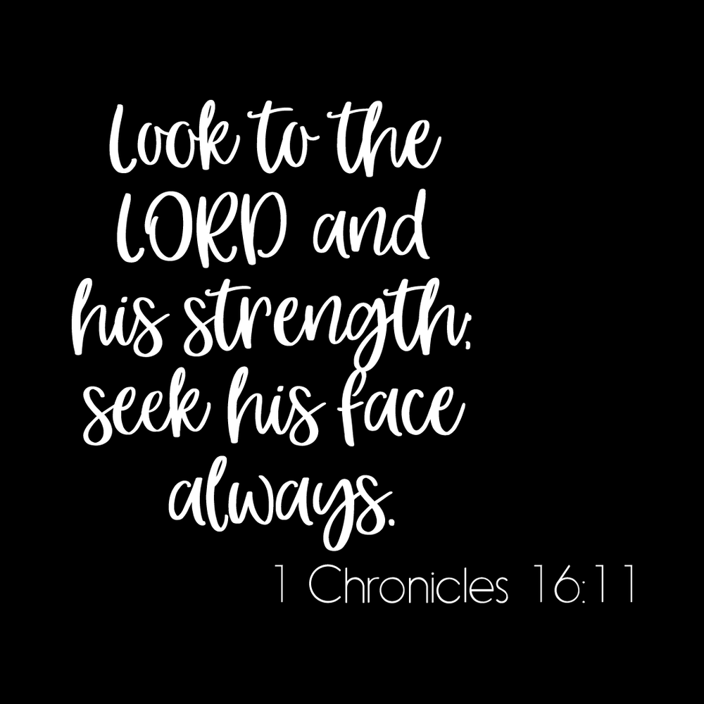 1 Chronicles 16:11 decal