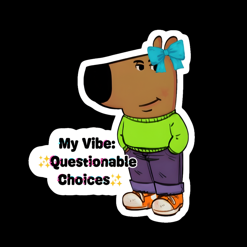Questionable Choices Dog Full Color Sticker