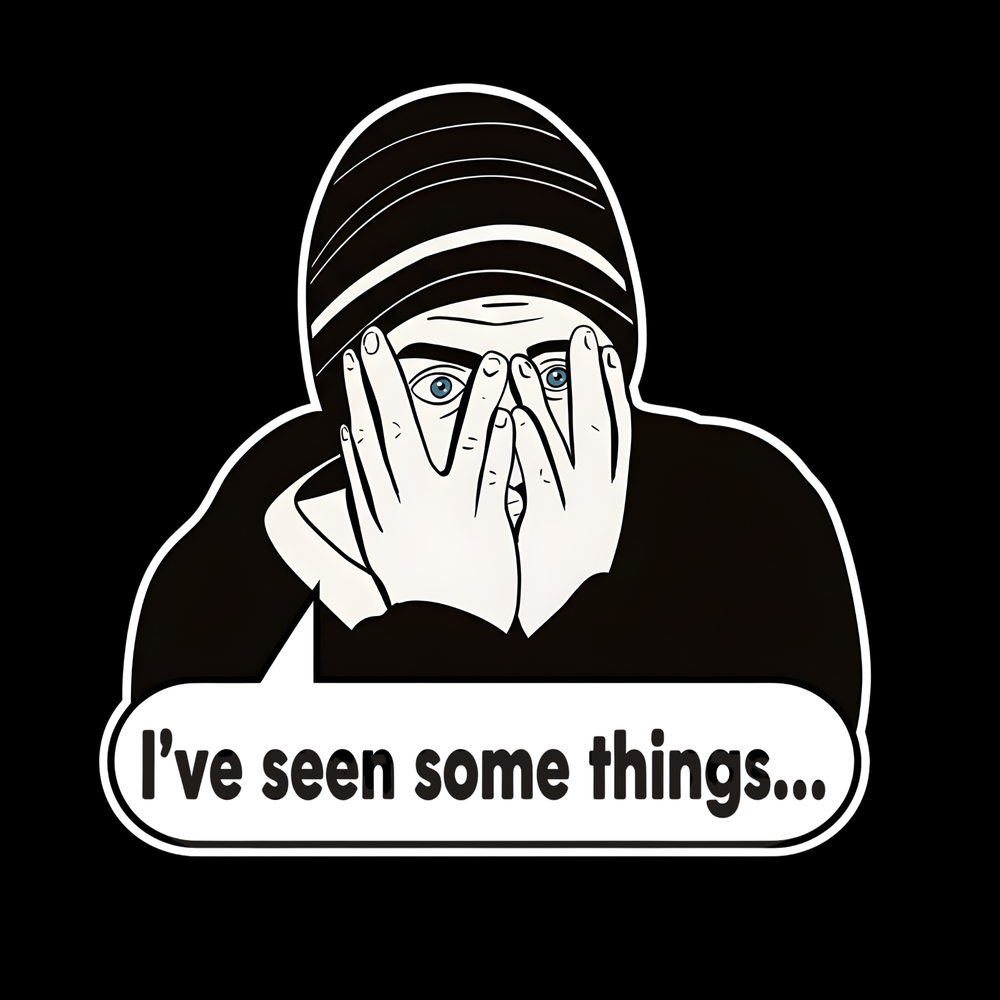 I've Seen Some Things Full Color Sticker