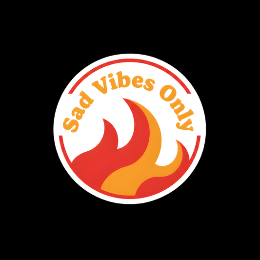 Sad Vibes Only Full Color Sticker