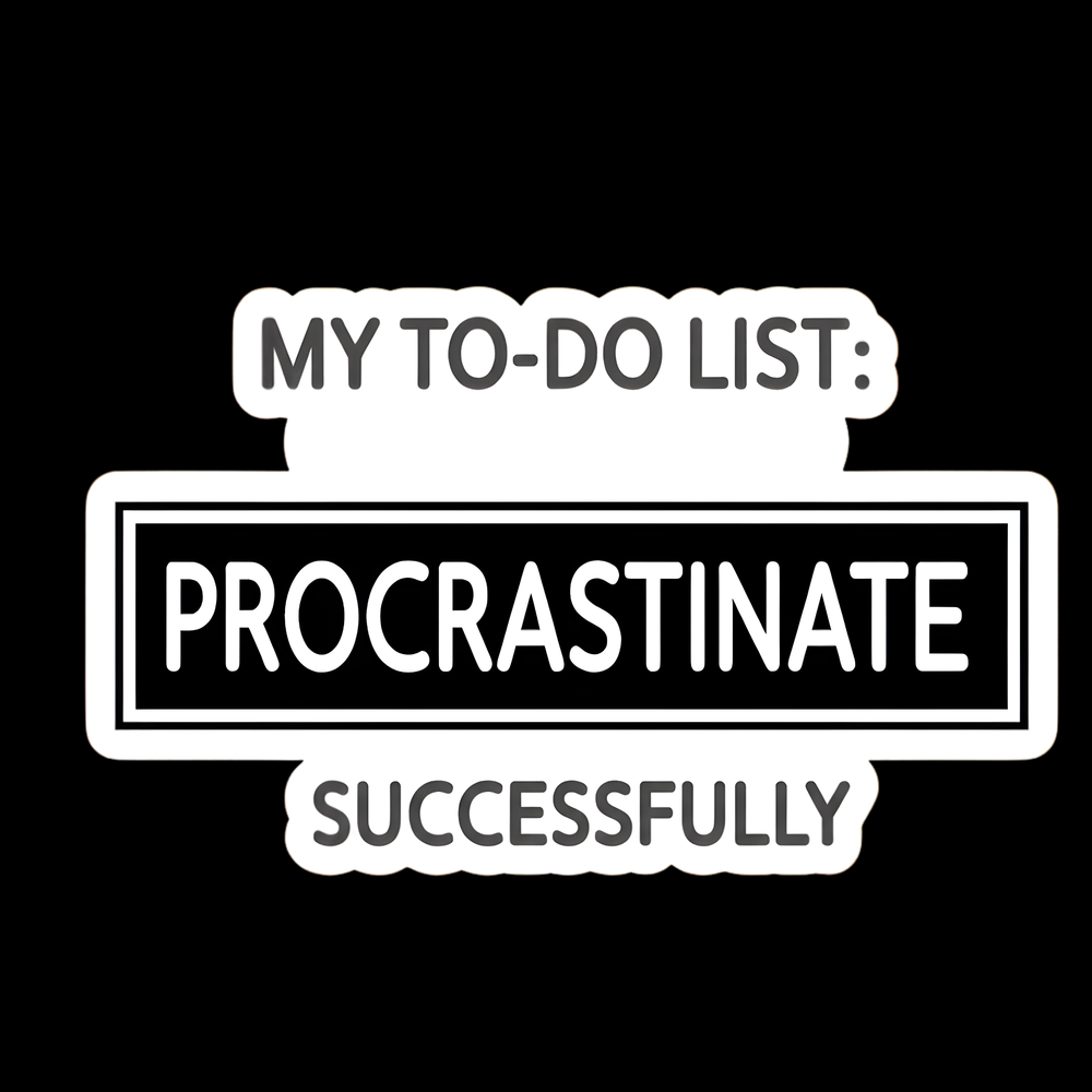 Procrastinate Successfully Full Color Sticker