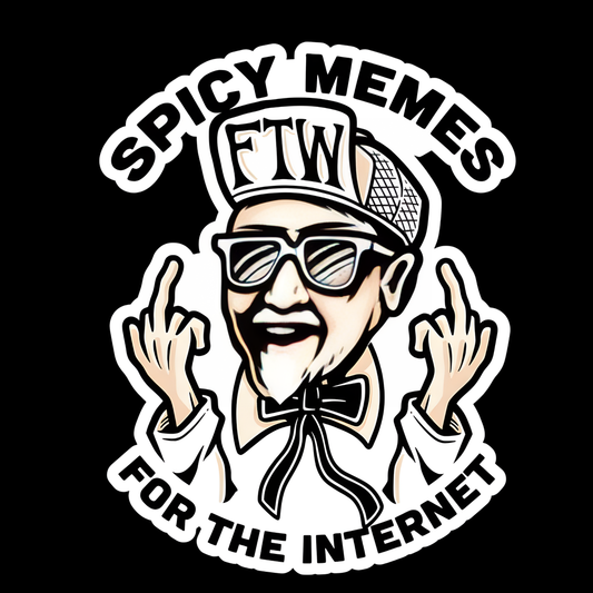 Spicy Memes FTW Full Color Sticker