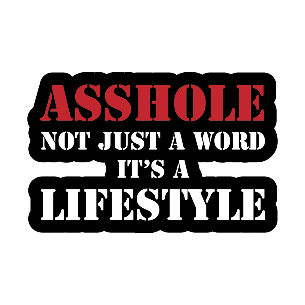 ASSHOLE Full Color Sticker