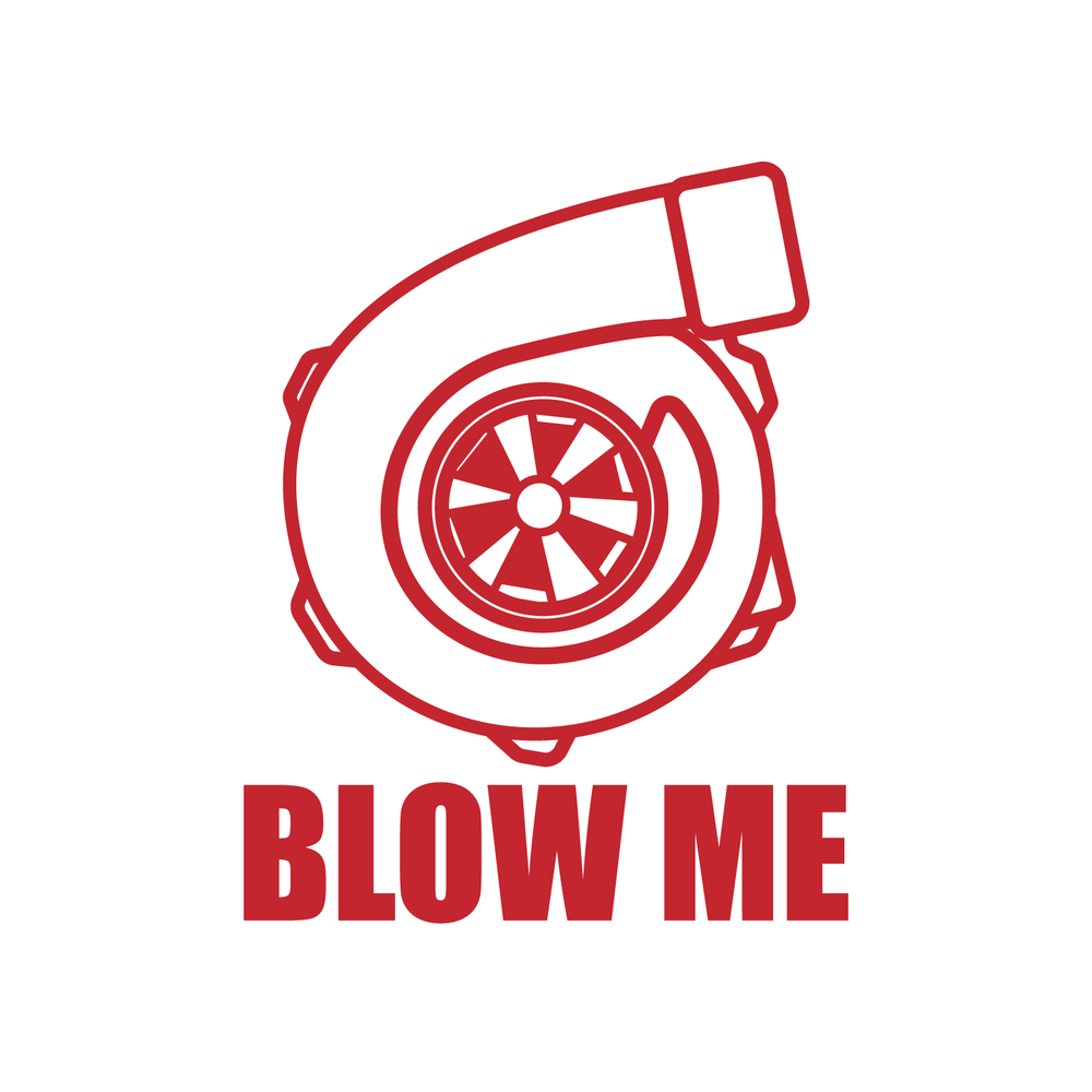 Blow Me Full Color Sticker
