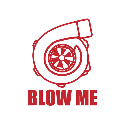 Blow Me Full Color Sticker
