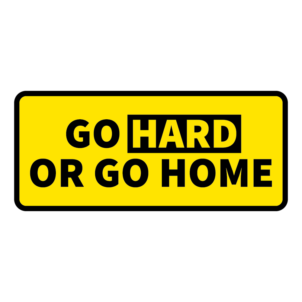 GO HARD Full Color Sticker