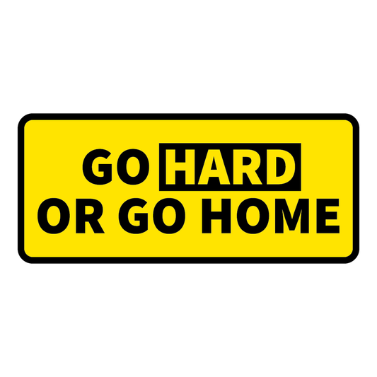 GO HARD Full Color Sticker