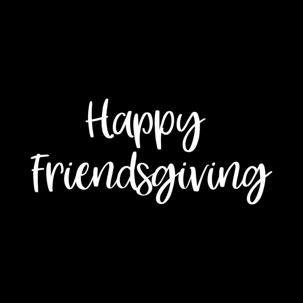 Happy Friendsgiving decal