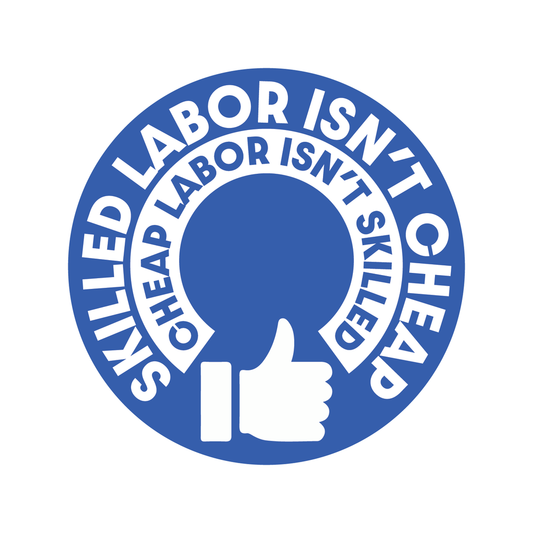 Skilled labor Full Color Sticker