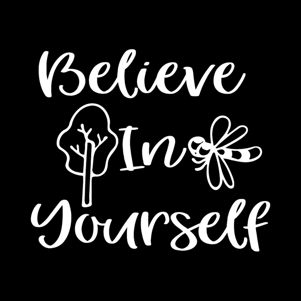 Believe In Yourself decal