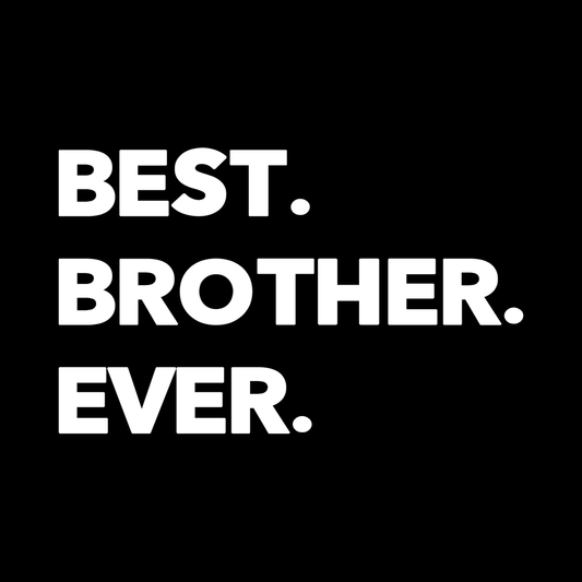 Best Brother Ever decal