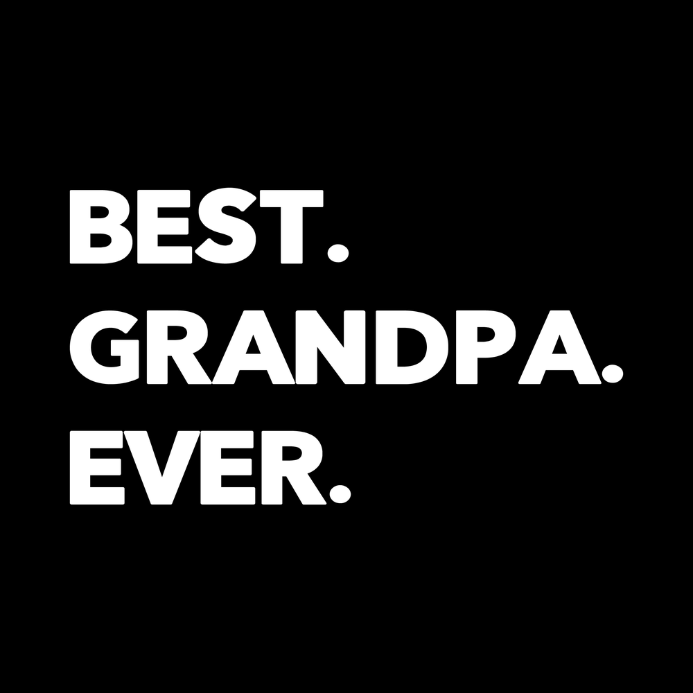 Best Grandpa Ever decal