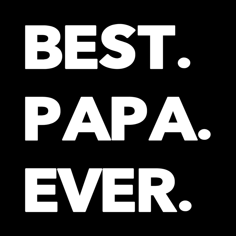 Best Papa Ever decal