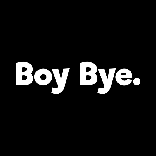 Boy Bye decal