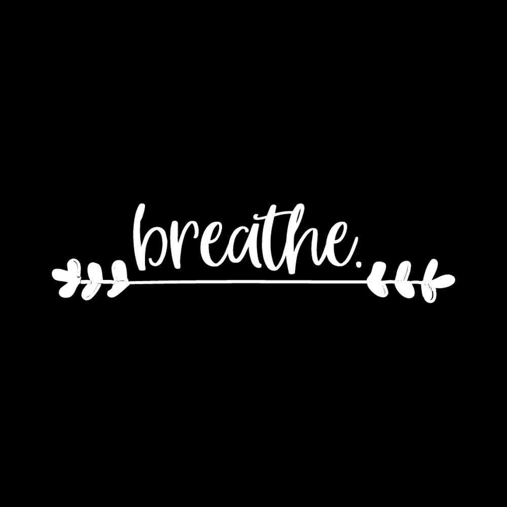 Breathe decal