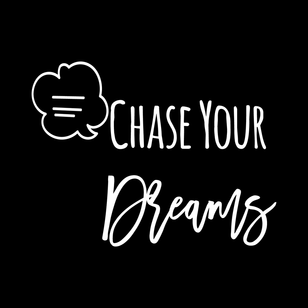 Chase Your Dreams decal
