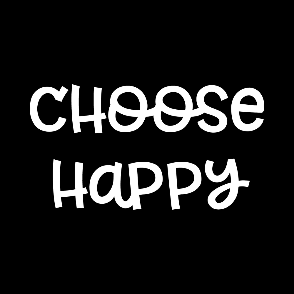 Choose Happy decal