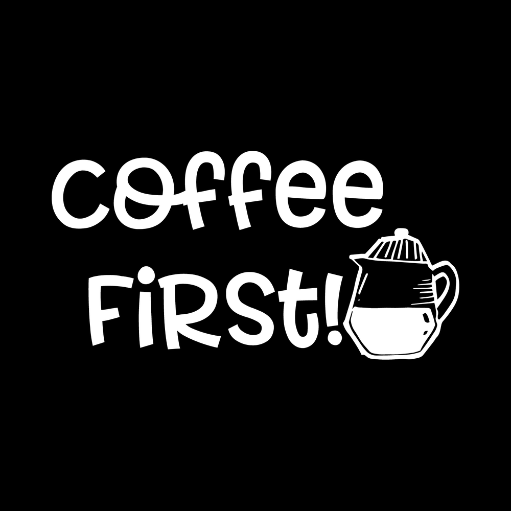 Coffee First decal