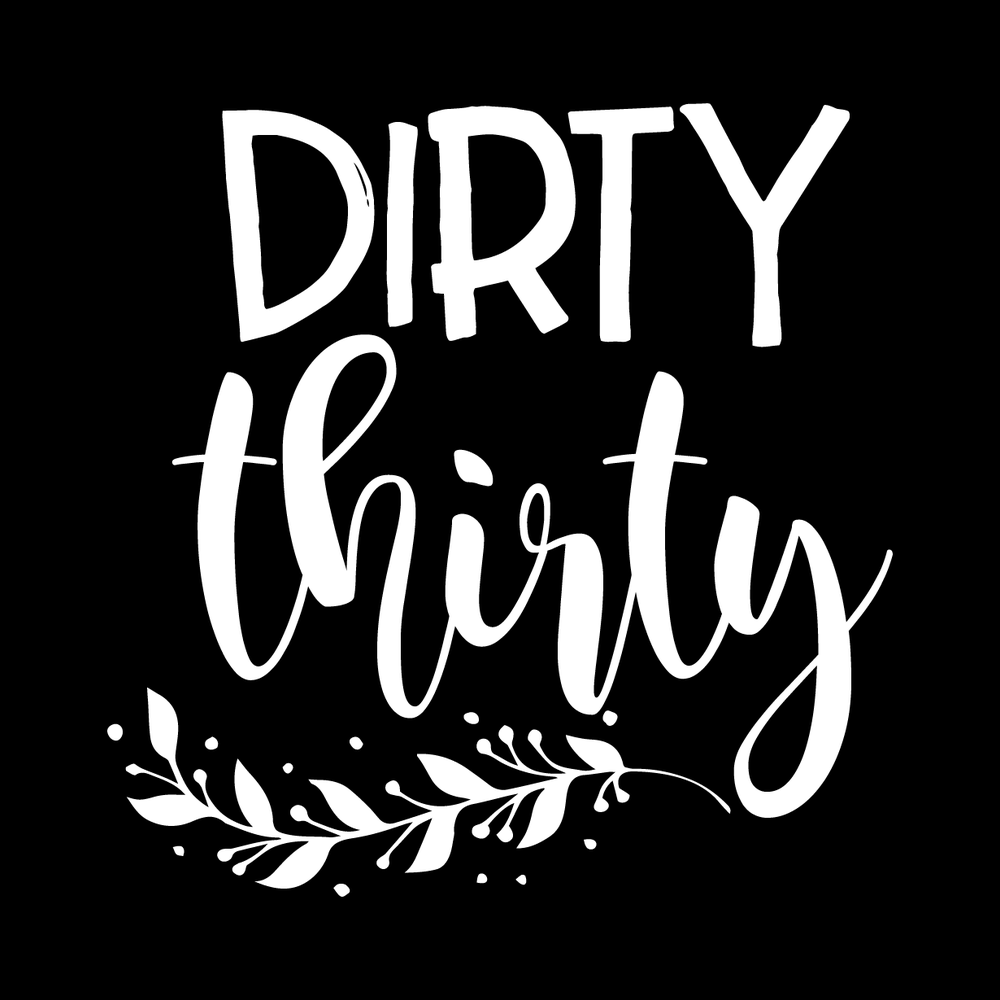 Dirty Thirty decal