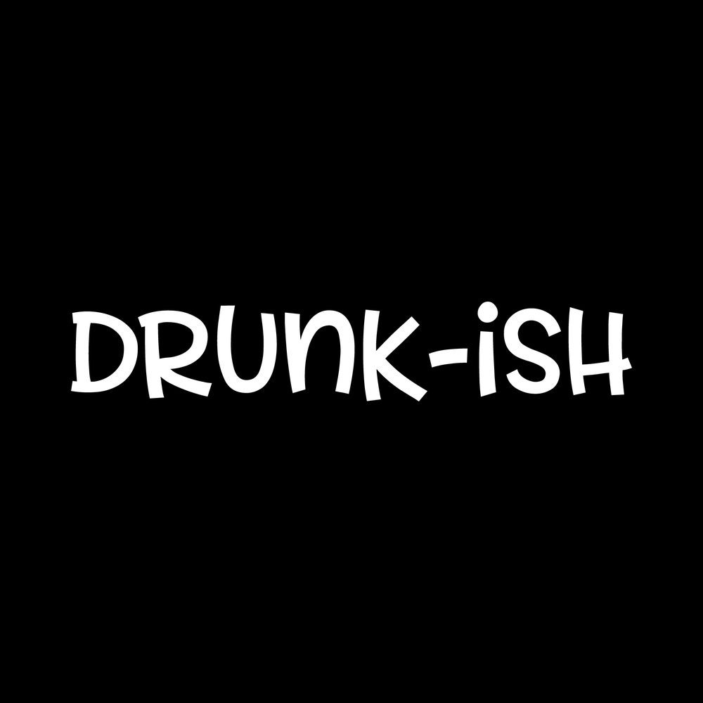 Drunk-ish decal