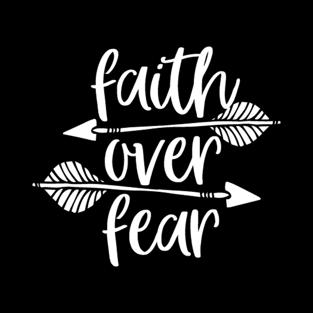 Faith Over Fear decal
