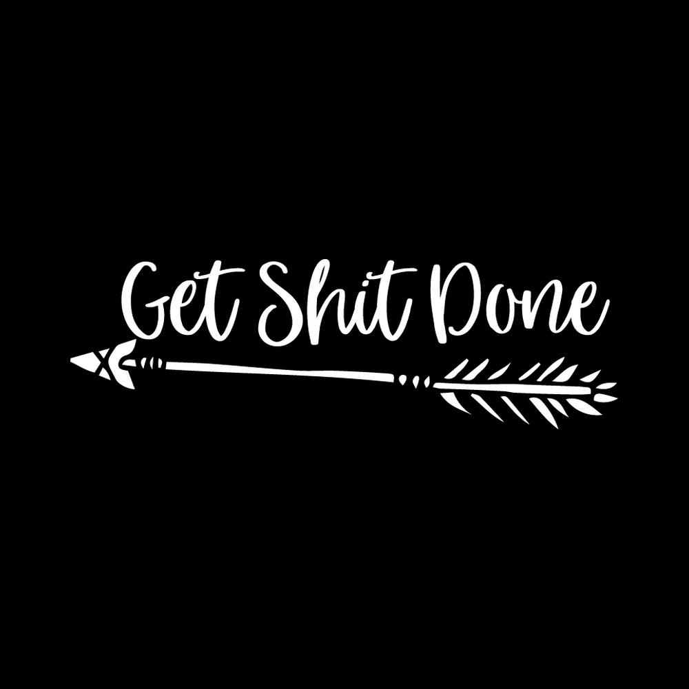 Gets Sh*t Done decal