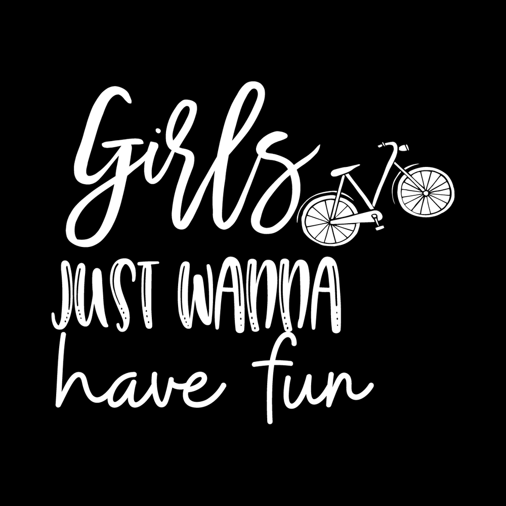 Girls Just Wanna Have Fun Vinyl Decal Car Window Laptop Sticker vinyl decal for car window
