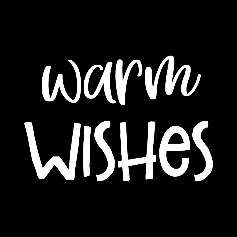 Warm Wishes Vinyl Decal Car Window Laptop Sticker vinyl decal for car window