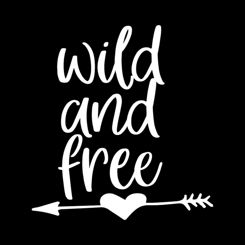 Wild And Free decal