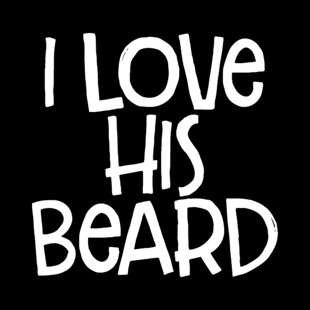I Love His Beard decal