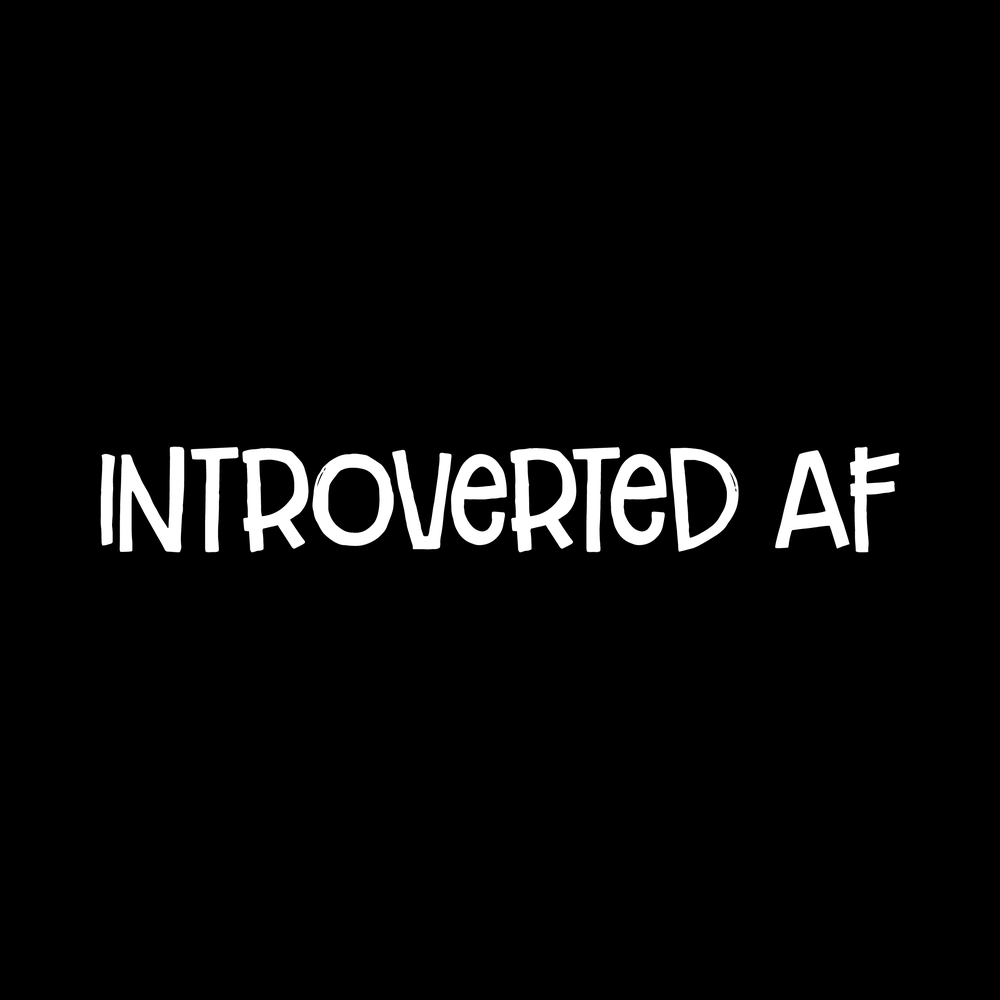 Introverted AF decal