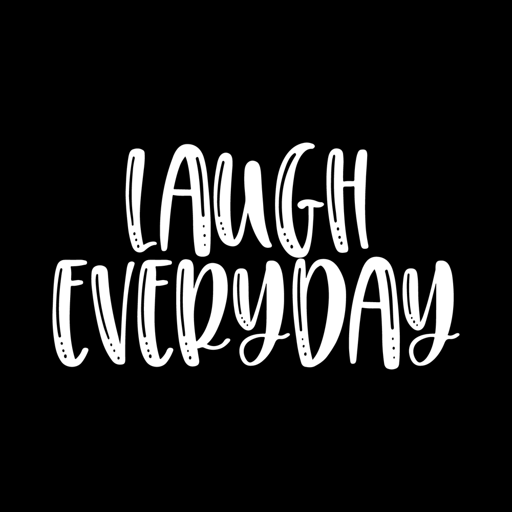 Laugh Everyday vinyl decal for car window