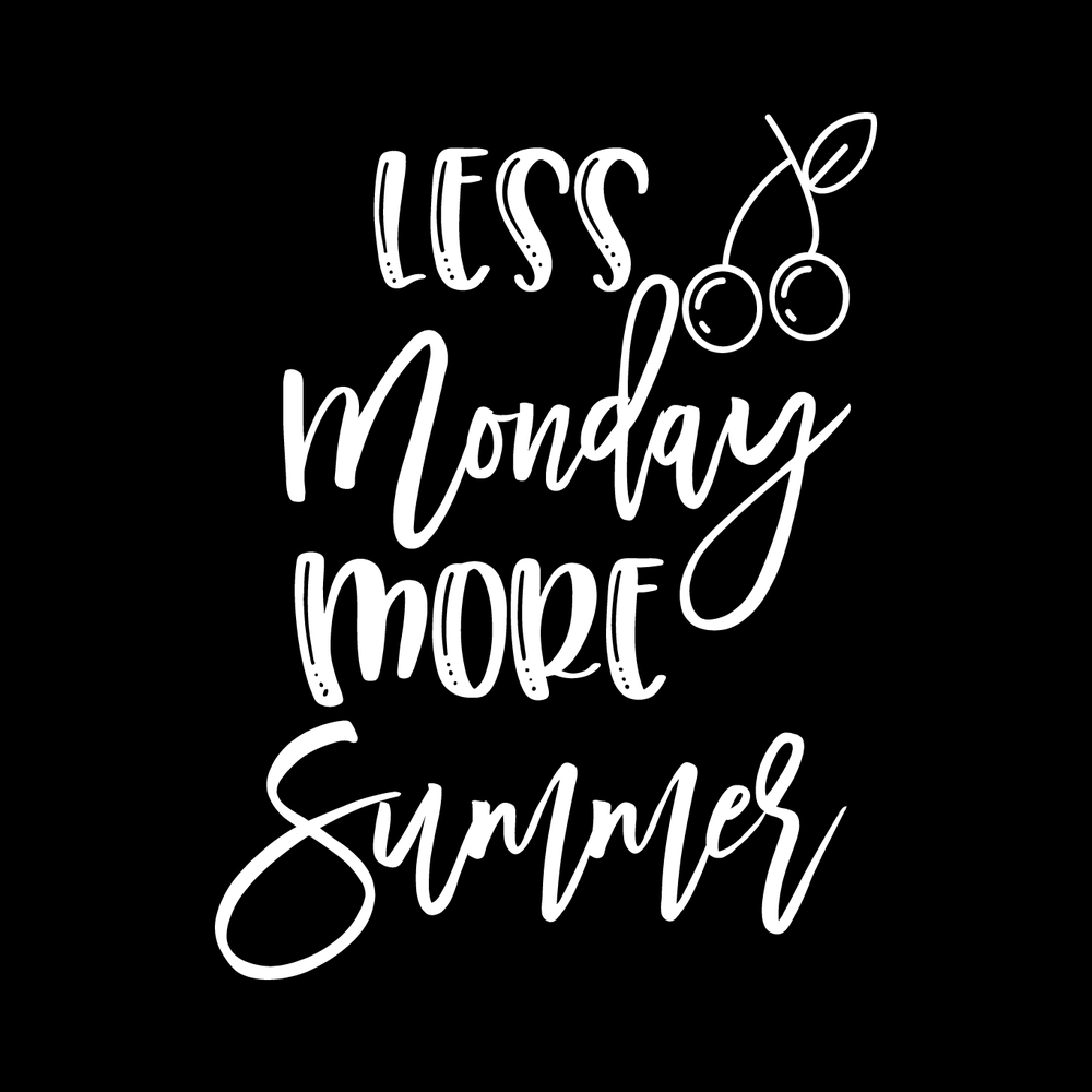 Less Monday More Summer decal